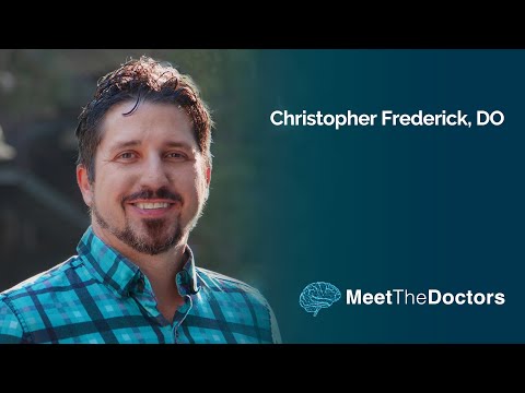 Meet the Doctors - Christopher Frederick, DO
