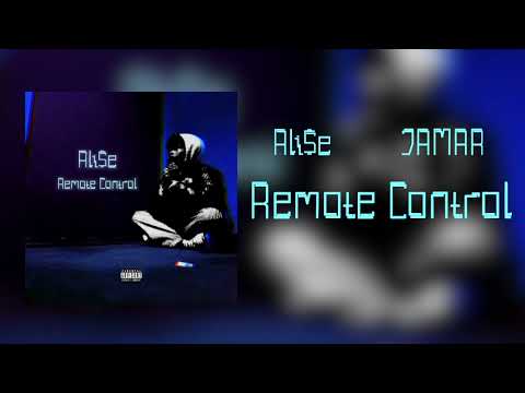 Ali$e X JAMAR - Remote Control (Official Audio)