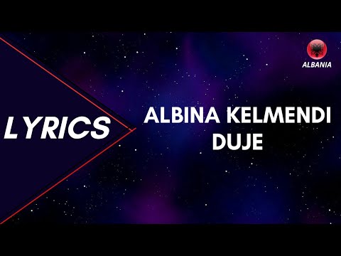 LYRICS / TEKST | ALBINA & FAMILJA KELMENDI - DUJE | EUROVISION 2023 ALBANIA