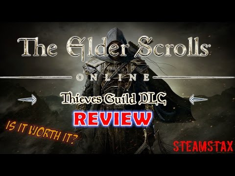 Elder Scrolls Online: Thieves Guild DLC Review - Is It Worth It? - SteamStax