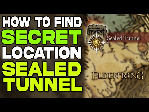 Elden Ring : Secret Tunnel | How to Find Sealed Tunnel Location Guide | Invisible Walls