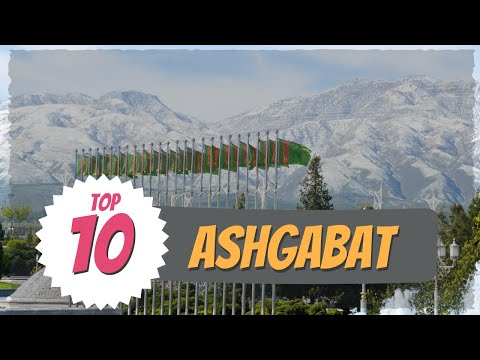 Top 10 Ashgabat attractions