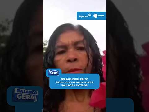 🚨Homem é preso suspeito de matar mulher a pauladas em Olho d’Água do Casado #BalançoGeralAL