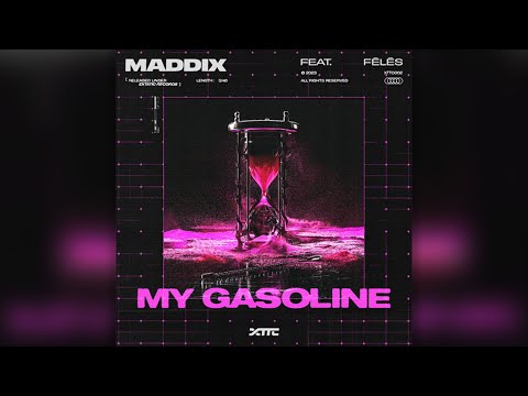 Maddix feat. Fēlēs - My Gasoline [Techno]