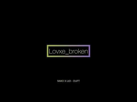 NIMO X LIO - DUFT (slowed down by Lovxe_broken)