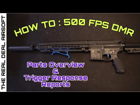 Super Crisp 500 FPS DMR Build Air Soft