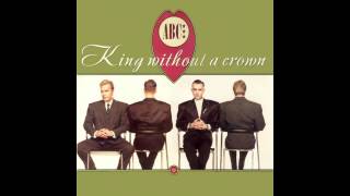 ABC - King Without A Crown (Monarchy Mix)