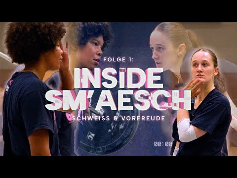 Inside Sm'Aesch: Episode 1