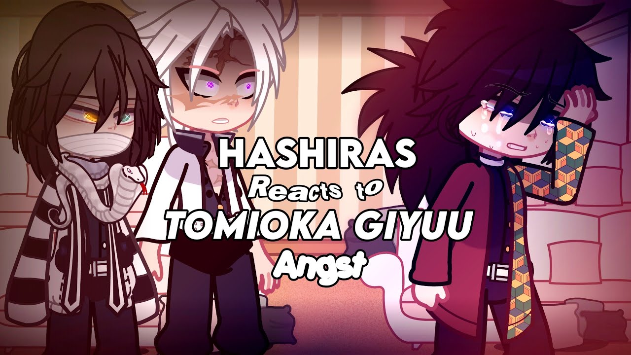 «⚔️🌊» 𝗛𝗔𝗦𝗛𝗜𝗥𝗔𝗦 𝗿𝗲𝗮𝗰𝘁𝘀 𝘁𝗼 𝗧𝗢𝗠𝗜𝗢𝗞𝗔 𝗚𝗜𝗬𝗨𝗨 - ANGST «⚔️🌊»