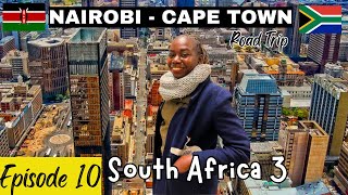 NAIROBI KENYA TO CAPE TOWN SOUTH AFRICA BY ROAD l ROAD TRIP BY LIV KENYA EPISODE 10(S.AFRICA 3)🇿🇦