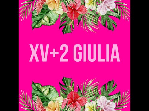 XV+2 GIULIA - HAVANA PARTY