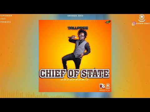 Tallpree - Chief Of State Promix | Grenada Soca | Soca Music