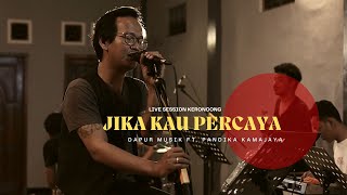Download lagu JIKA KAU PERCAYA (SEVENTEEN) - DAPUR MUSIK LIVE RECORD VOCAL PANDIKA KAMAJAYA mp3 Download lagu JIKA KAU PERCAYA (SEVENTEEN) - DAPUR MUSIK LIVE RECORD VOCAL PANDIKA KAMAJAYA mp3