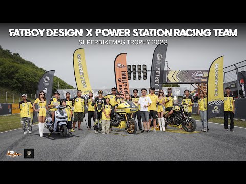 ทีม FATBOY DESIGN  X Power Station Racing Team
