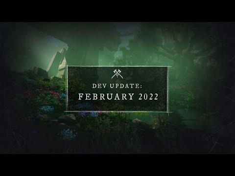 New World:  Dev Update - February 2022