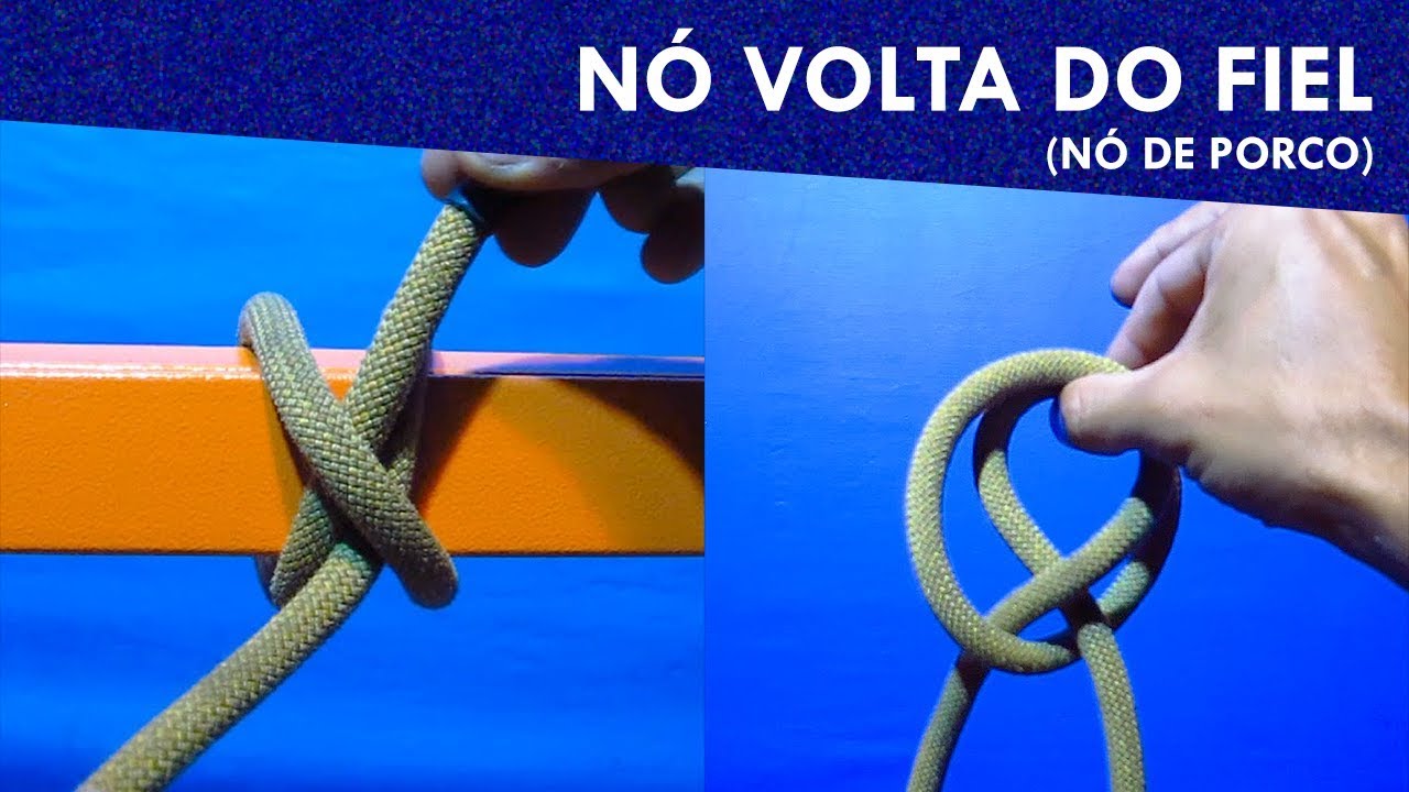 Nós - Nó Volta do Fiel (Nó de Porco)