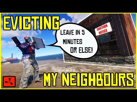 EVICTING My NEW Neighbours Before I RAID THEM!! - RUST (Ep 3)