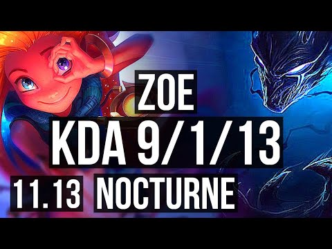 ZOE vs NOCTURNE (MID) | Rank 3 Zoe, 9/1/13, 1100+ games, 1.7M mastery | KR Challenger | v11.13