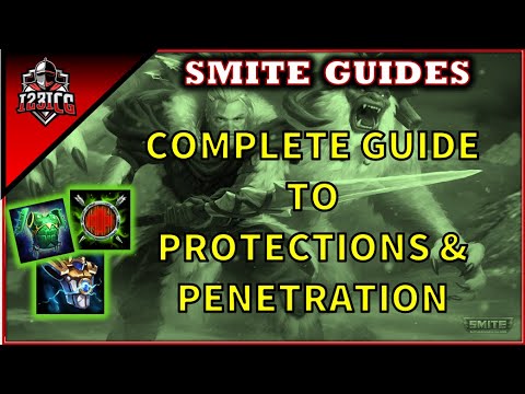 Smite Guides -Complete Guide to Protections and Penetration