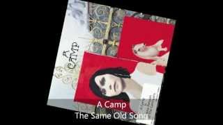 A Camp - A Camp - The Same Old Song