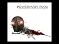 Powerman 5000 - Show Me What You've Got ...