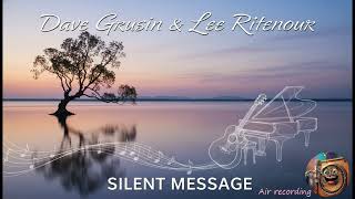 Air recording＃空気録音：Dave Grusin &amp; Lee Ritenour / Silent Message
