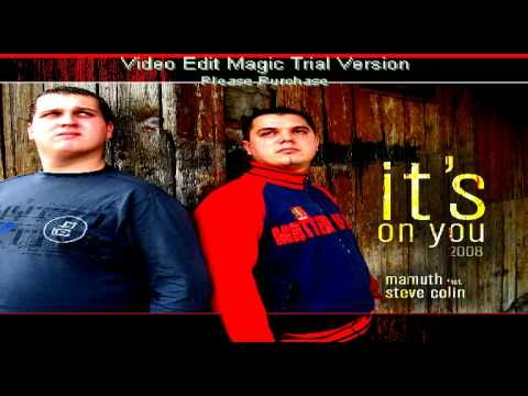 Mamuth feat.Steve Colin-It's On You(Hlásznyik vs Waveriders)