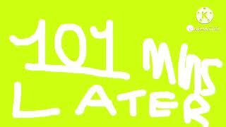 101 mins later (relaunched)