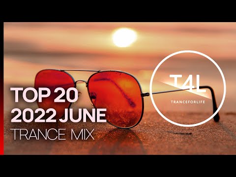 BEST TRANCE 2022 JUNE (Emotional Trance Mix)