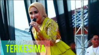 Download lagu 《 TERKESIMA H.Rhoma Irama 》by Anisa Rahma //om MAHESA mp3