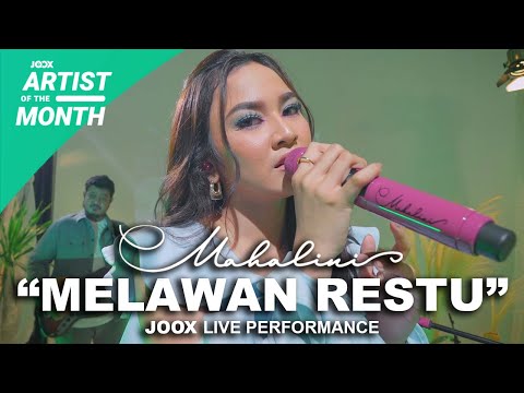 MAHALINI - MELAWAN RESTU (JOOX LIVE PERFORMANCE)