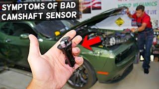 THESE ARE THE SYMPTOMS OF BAD CAMSHAFT POSITION SENSOR on a ANY CAR