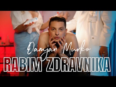 Damjan Murko - RABIM ZDRAVNIKA Official Video 4K