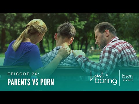 Parents vs Porn