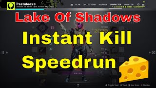 Lake Of Shadows Instant Kill Champions Cheese - Grandmaster Gm Nightfall - Speedrun Strat