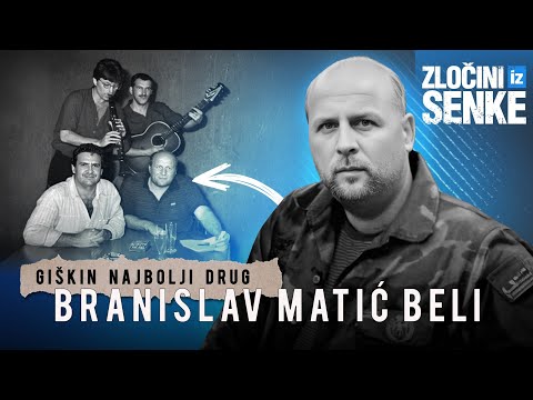 ZLOČINI IZ SENKE 26 - BRANISLAV MATIĆ BELI - Giškin najbolji drug‼️
