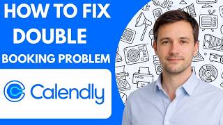 How to fix Calendly double booking problem Full Guide 2026