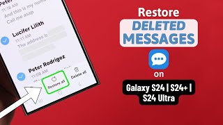 Galaxy S24/S24+/Ultra: How to Recover Deleted Text Messages! [Retrieve]