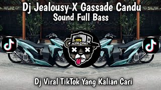 Download lagu DJ JEALOUSY X GASSADE CANDU FULL BASS VIRAL TIKTOK TERBARU 2026 mp3