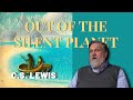 Lewis Lectures - Ransom Trilogy: The Silent Planet