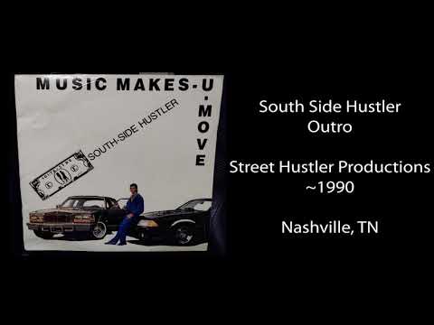 South Side Hustler "Outro" (Street Hustler Productions, ~1990) Nashville, TN Rap