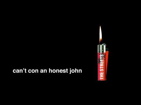 The Streets - Can't Con An Honest John (Official Audio)