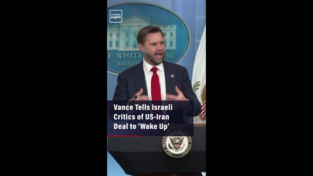 Video | Vance Tells Israeli Critics of US-Iran Deal to ‘Wake Up’