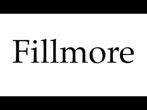 How to Pronounce Fillmore