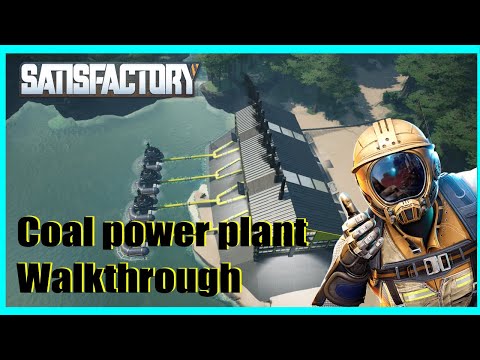 Balanced Coal Generator -  Satisfactory -  Walkthrough