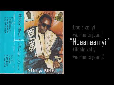 Ndiaga Mbaye - Ndaanaan Yi (avec paroles)