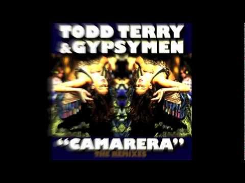 Todd Terry & Gypsymen "Camarera" (E-Clyps' Ghetto Blaster Mix)