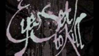 Eyes set to kill - All You Ever Knew