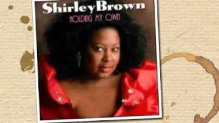 Shirley Brown (Think Again) (Woman To Woman)