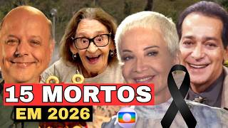 15 FAMOSOS BRASILEIROS QUE MORRERAM EM 2026 E DEIXARAM O BRASIL DE LUTO!